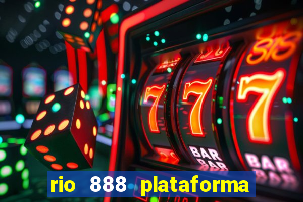 rio 888 plataforma de jogos